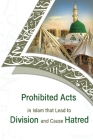 prohibited acts in Islam that lead to division and cause hatred By Sheikh Abdul Azeez Ibn Baaz Cover Image