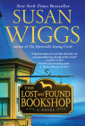 The Lost and Found Bookshop: A Novel By Susan Wiggs Cover Image