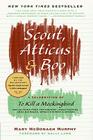 Scout, Atticus, and Boo: A Celebration of To Kill a Mockingbird Cover Image