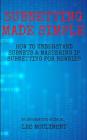 Subnetting Made Simple: How to Understand Subnets & Mastering IP Subnetting for Newbies By Leo McClymont Cover Image