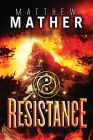 Resistance By Matthew Mather Cover Image