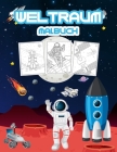 Weltraum Malbuch: Tolles Weltraum-Aktivitätsbuch für Jungen, Mädchen und Kinder. Perfekte Weltraum-Geschenke für Kleinkinder und Kinder, Cover Image