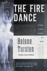 The Fire Dance (An Irene Huss Investigation #6) By Helene Tursten, Laura A. Wideburg (Translated by) Cover Image