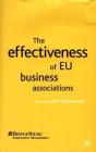The Effectiveness of Eu Business Associations By J. Greenwood (Editor) Cover Image