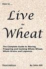 HOW to LIVE on WHEAT Cover Image