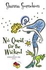 No Quest for the Wicked (Enchanted #6) By Shanna Swendson Cover Image