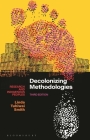 Decolonizing Methodologies: Research and Indigenous Peoples By Linda Tuhiwai Smith Cover Image