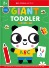 Giant Toddler Workbook: Scholastic Early Learners (Workbook) By Scholastic Early Learners Cover Image