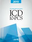 2015 ICD-10-PCs: The Complete Official Codebook Cover Image
