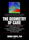 The Geometry of Care: Linking Resources, Research, and Community to Reduce Degrees of Separation Between HIV Treatment and Cover Image
