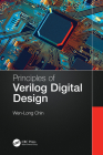 Principles of Verilog Digital Design By Wen-Long Chin Cover Image