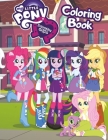 My Little Pony Equestria Girls Coloring Book: Great 34 Illustrations for Kids (2020) Cover Image