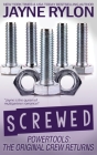 Screwed By Jayne Rylon Cover Image
