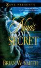 Nina's Got a Secret: A Novel By Brian W. Smith Cover Image