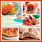 The Picky Palate Cookbook By Jenny Flake Cover Image