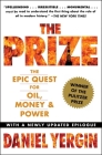 The Prize: The Epic Quest for Oil, Money & Power By Daniel Yergin Cover Image