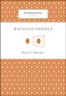 Managing Oneself (Harvard Business Review Classics) By Peter F. Drucker Cover Image