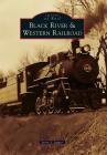 Black River & Western Railroad Cover Image