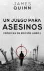 Un Juego para Asesinos By James Quinn, Ana Medina (Translator) Cover Image