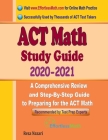 ACT Math Study Guide 2020 - 2021: A Comprehensive Review and Step-By-Step Guide to Preparing for the ACT Math By Reza Nazari Cover Image