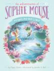 Forget-Me-Not Lake: #3 (Adventures of Sophie Mouse) By Poppy Green Cover Image