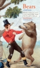 Bears: A Brief History By Bernd Brunner, Lori Lantz (Translated by) Cover Image
