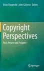 Copyright Perspectives: Past, Present and Prospect Cover Image