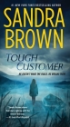 Tough Customer: A Novel By Sandra Brown Cover Image