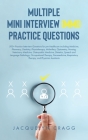 Multiple Mini Interview (MMI) Practice Questions Cover Image