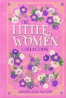 The Little Women Collection (Leather-bound Classics) By Louisa May Alcott, Ken Mondschein (Introduction by) Cover Image
