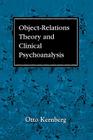 Object Relations Theory and Clinical Psychoanalysis Cover Image