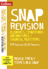 Collins Snap Revision – Elements, Compounds and Mixtures & Chemical Reactions: OCR Gateway GCSE Chemistry Cover Image