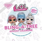 L.O.L. Surprise! Bling-A-Tree Advent Calendar: (LOL Surprise, Trim a Tree, Craft Kit, 25+ Surprises, L.O.L. For Girls Aged 6+) By Insight Kids Cover Image
