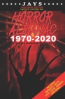 Jays Horror Almanac 1970-2020 [NIGHTMARE EDITION LIMITED TO 1,000 PRINT RUN] 50 Years of Horror Movie Statistics Book (Includes Budgets, Facts, Cast, By Jay Wheeler Cover Image