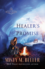 Healer's Promise By Misty M. Beller Cover Image