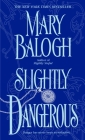 Slightly Dangerous (Bedwyn Saga #6) Cover Image