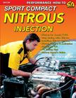 Sport Compact Nitrous Injection By Joe Pettitt Cover Image