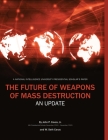 The Future of Weapons of Mass Destruction: : An Update Cover Image