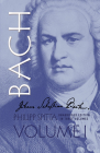Johann Sebastian Bach, Volume I: Volume 1 Cover Image