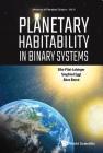 Planetary Habitability in Binary Systems (Advances in Planetary Science #4) Cover Image