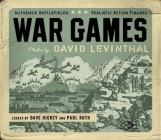 War Games By David Levinthal (Photographer), Paul Roth (Afterword by), Dave Hickey (Foreword by) Cover Image