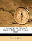 Literature in Ireland; Studies Irish and Anglo-Irish Cover Image