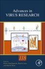 Advances in Virus Research: Volume 118 By Robin MacDiarmid (Editor), Benhur Lee (Editor), Martin Beer (Editor) Cover Image