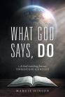 What God Says, Do: A Soul-searching Journey Through Genesis Cover Image