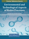 Environmental and Technological Aspects of Redox Processes By Gheorghe Duca (Editor), Ashok Vaseashta (Editor) Cover Image