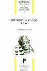 History of Canon Law (Louvain Theological & Pastoral Monographs #5) By C. Van de Wiel Cover Image