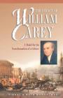 Legacy of William Carey By Vishal Mangalwadi, Ruth Mangalwadi, Ruth Mangalwadi (Joint Author) Cover Image