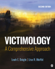 Victimology: A Comprehensive Approach By Leah E. Daigle, Lisa R. Muftic Cover Image