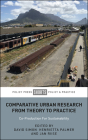Comparative Urban Research From Theory To Practice: Co-Production For Sustainability By David Simon (Editor), Henrietta Palmer (Editor), Jan Riise (Editor) Cover Image