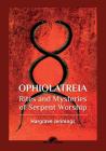 Ophiolatreia: Rites and mysteries of serpent worship By Hargrave Jennings Cover Image